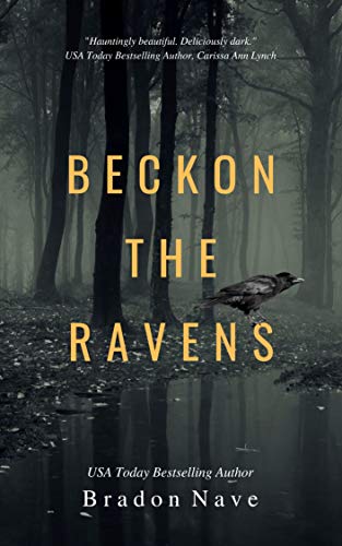 USA Today Bestselling Author Bradon Nave Releases “Beckon The Ravens” 1/24/20