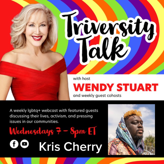 Wendy Stuart Presents TriVersity Talk! Wednesday, September 27th, 2023 7 PM ET With Featured Guest Kris Cherry