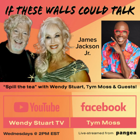 James Jackson Jr. Guests On “If These Walls Could Talk” With Hosts Wendy Stuart and Tym Moss Wednesday, July 31st, 2024 