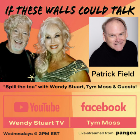 Patrick Field Guests On “If These Walls Could Talk” With Hosts Wendy Stuart and Tym Moss Wednesday, August 14th, 2024 