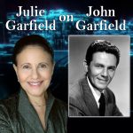 Julie Garfield (Daughter of Legendary Actor John Garfield) Guests On Harvey Brownstone Interviews