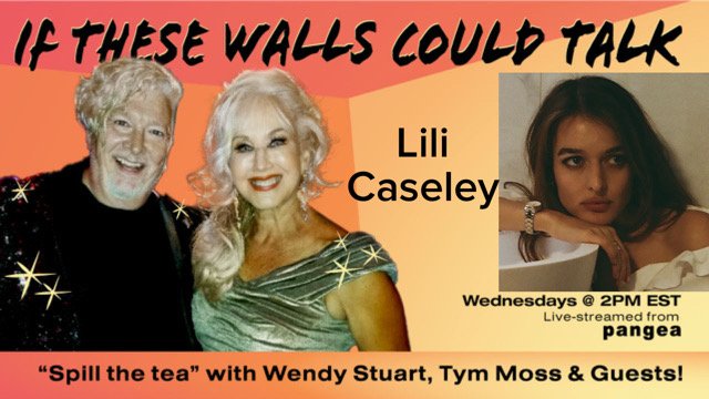 Lili Caseley Guests On “If These Walls Could Talk” With Hosts Wendy Stuart and Tym Moss Wednesday, October 21st, 2026 Lili Caseley Guests On “If These Walls Could Talk” With Hosts Wendy Stuart and Tym Moss Wednesday, October 21st, 2026